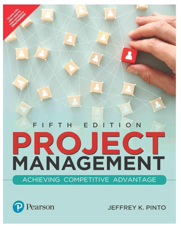 Project Management: Achieving Competitive Advantage, 5e